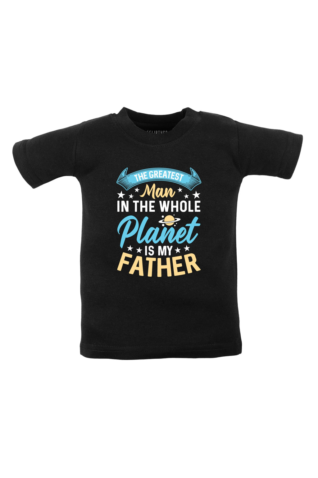 The Greatest Man In The Whole Planet Is My father