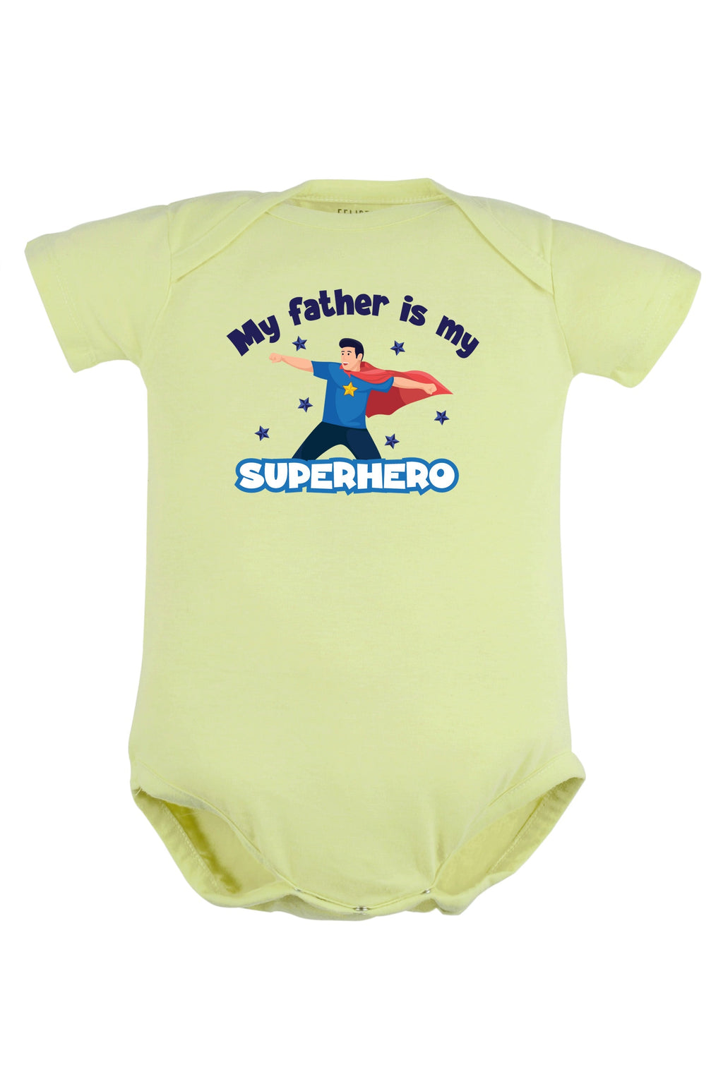 My Father Is My Superhero Baby Romper | Onesies