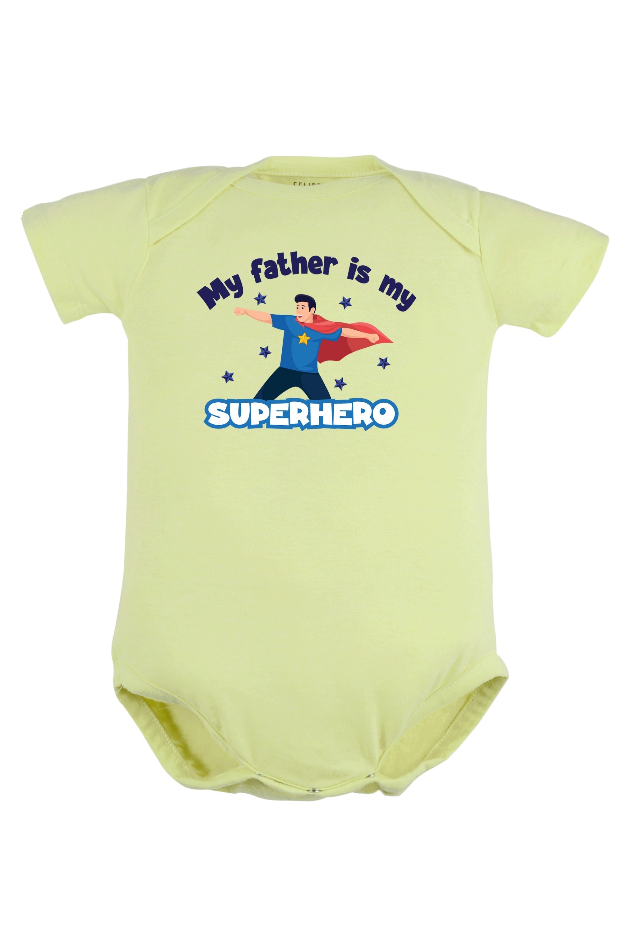 My Father Is My Superhero Baby Romper | Onesies