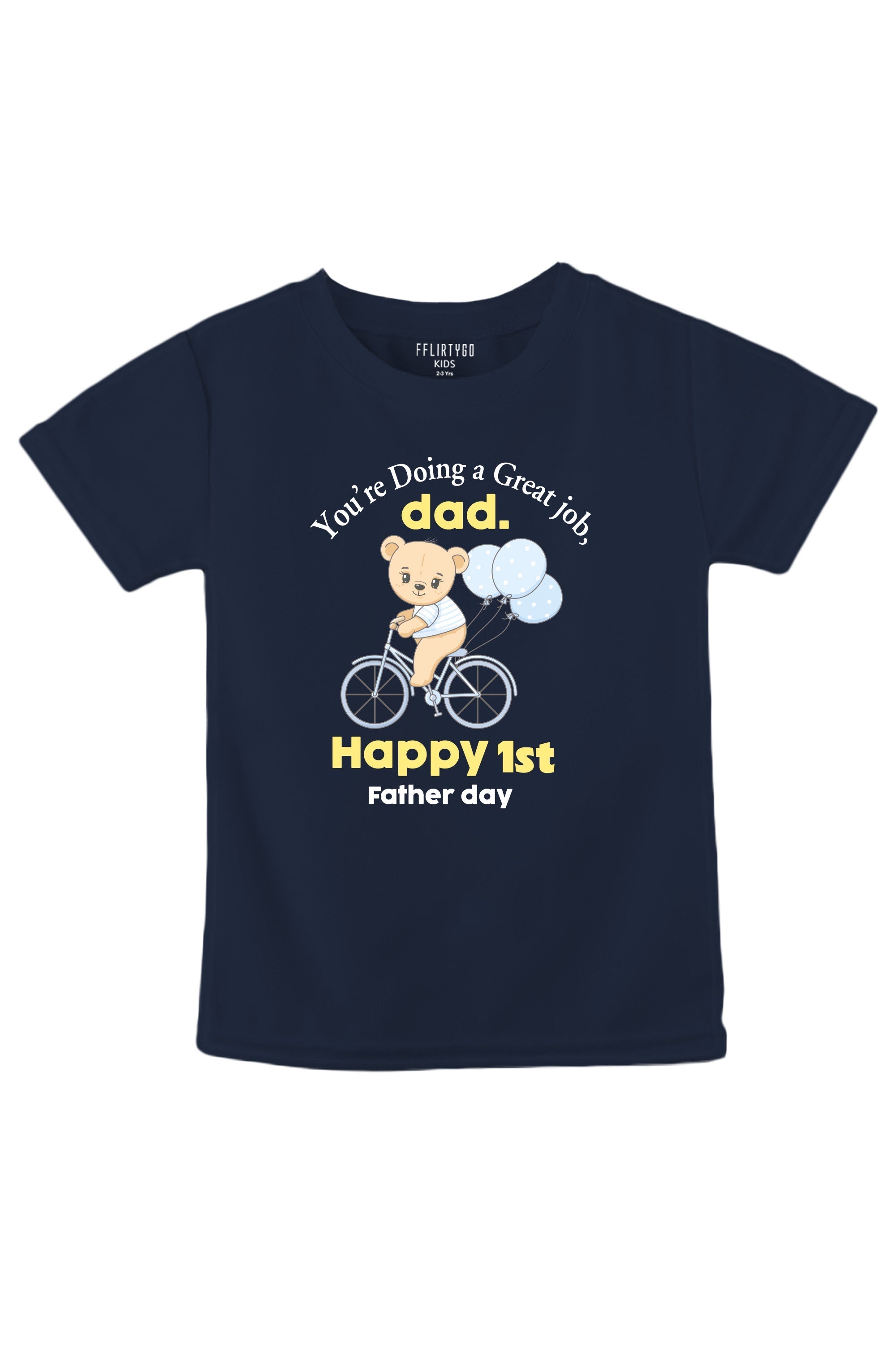 You're Doing A Great Job Dad.