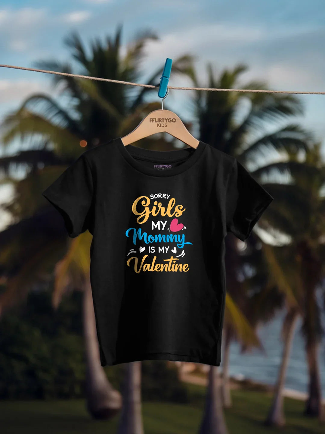 Sorry  Girls Mommy Is My Valentine Kids T Shirt