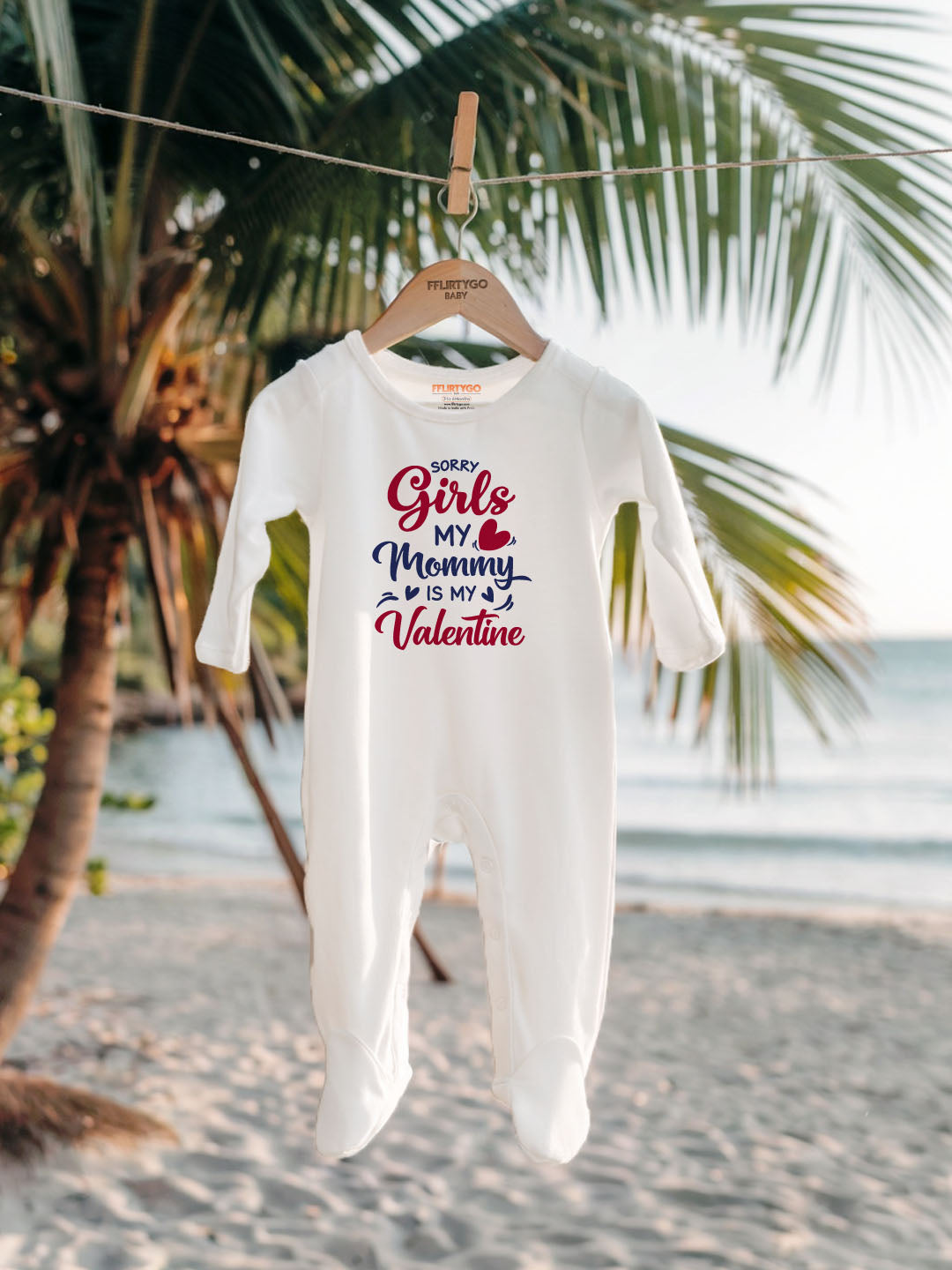 Sorry Girls My Mommy is my Valentine Baby Romper | Onesies