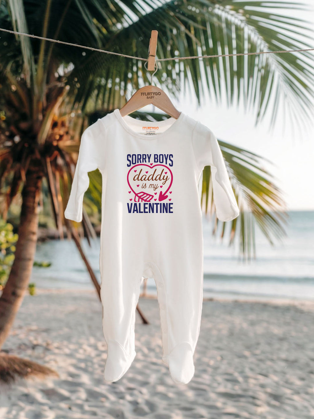 Sorry Boys Daddy Is My Valentine Baby Romper | Onesies